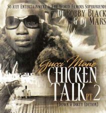 DJ Bobby Black & Gucci Mane - Chicken Talk 2